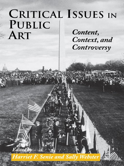 Title details for Critical Issues in Public Art by Harriet Senie - Available